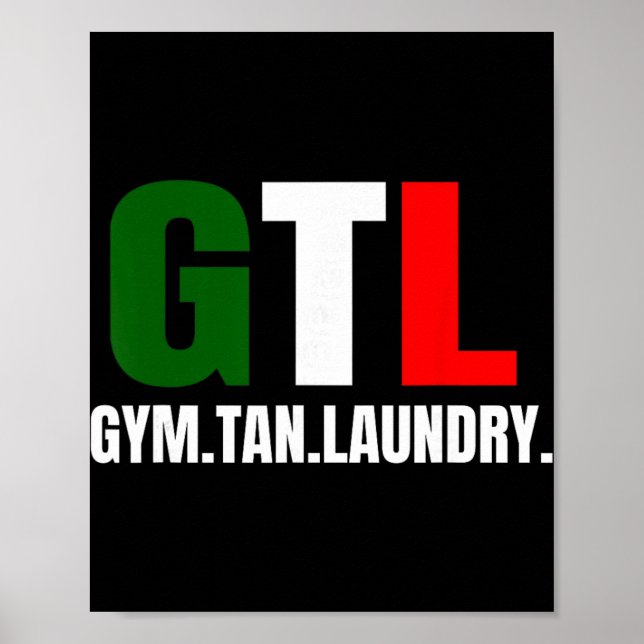 Gym Tan Laundry Gtl New Jersey Nj Shore  Poster (Front)