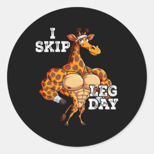 Gym Weight Training I Skip Leg Day 2  Classic Round Sticker