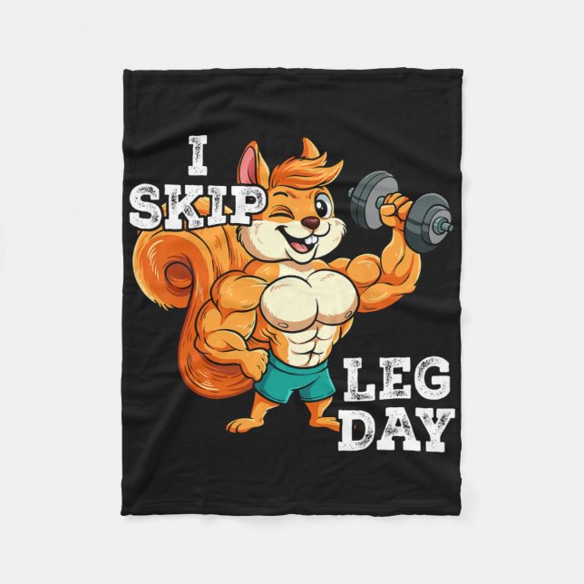 Gym Weight Training I Skip Leg Day 3  Fleece Blanket (Front)