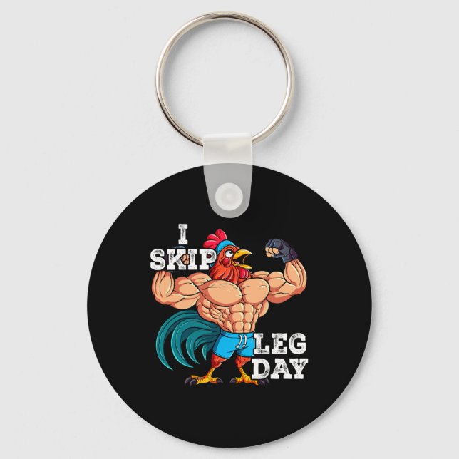 Gym Weight Training I Skip Leg Day 5  Keychain (Front)