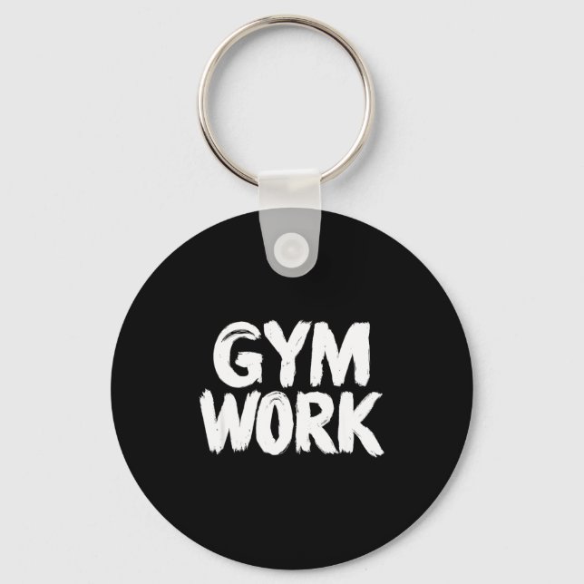 Gym Work Bodybuilding Fitness Workout  Keychain (Front)