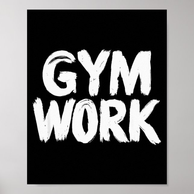 Gym Work Bodybuilding Fitness Workout  Poster (Front)