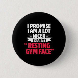 Gym Workout Bodybuilding Funny My Resting Gym Face 2 Inch Round Button