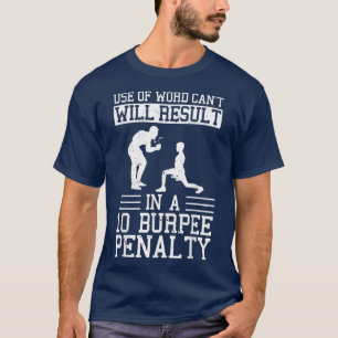 Gym Workout Burpee Personal Trainer Outfit Persona T-Shirt