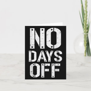 Gym Workout No Days Off Fitness Training Motivate Card