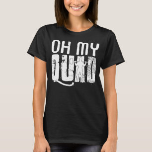 Gym Workout Oh My Quad Squat For Men T-Shirt