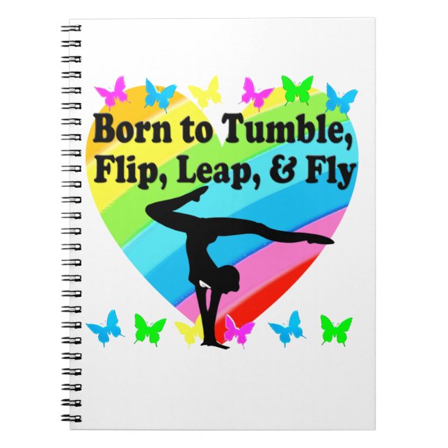 GYMNAST BORN TO TUMBLE AND FLY DESIGN NOTEBOOK (Front)