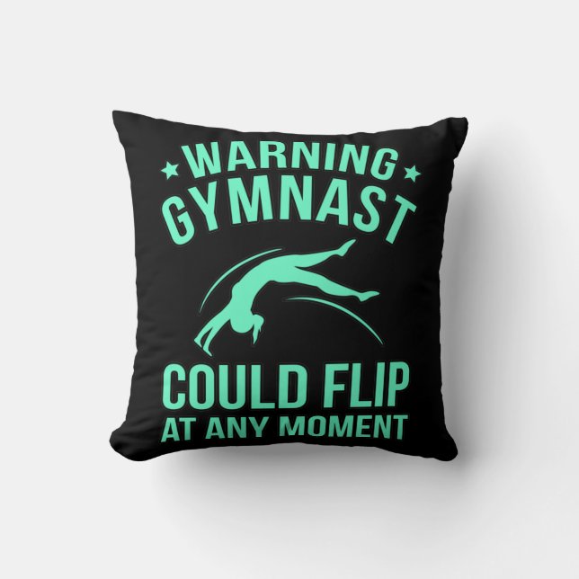 Gymnast Could Flip Gymnastics Gymnastic Sports Lov Throw Pillow (Front)