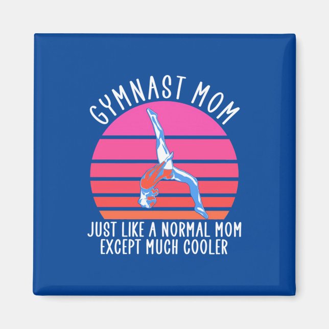 Gymnast Mom Magnet (Front)