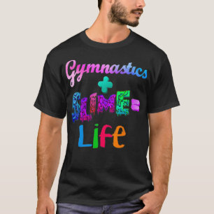 gymnastics and slime is life colours athletic t sh T-Shirt