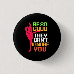 Gymnastics Be So Good 1 Inch Round Button