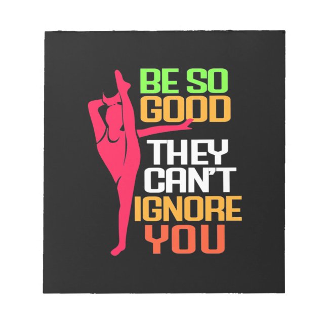 Gymnastics Be So Good Notepad (Front)