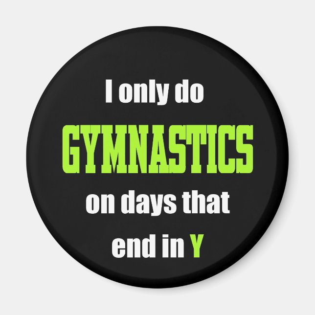 Gymnastics Days Magnet (Front)