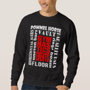 Gymnastics Events Sports at International Competit Sweatshirt