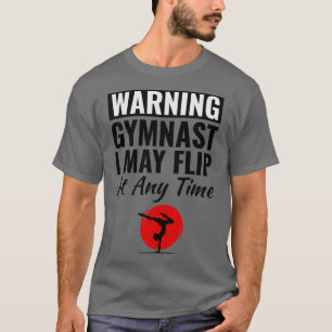 Gymnastics Gymnast Backflip Dance Sports Funny 9 T-Shirt
