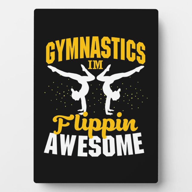 Gymnastics I Am Flippin Awesome Plaque (Front)