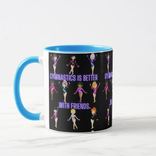Gymnastics Is Better With Friends   Mug