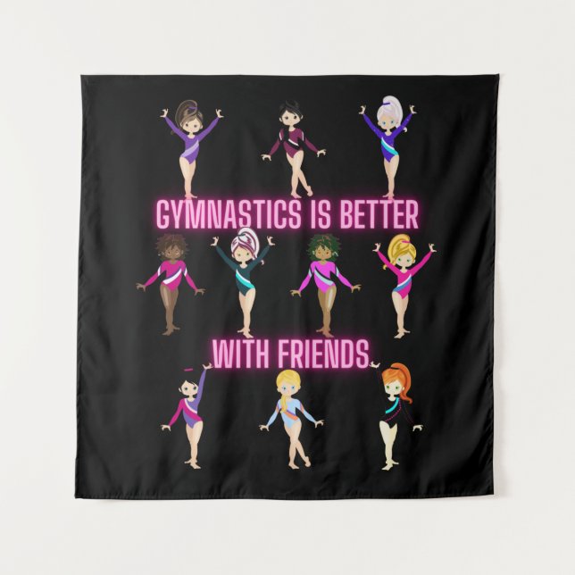 Gymnastics Is Better With Friends   Tapestry (Front)
