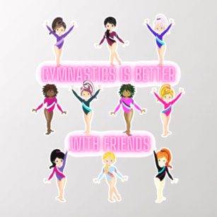 Gymnastics Is Better With Friends    Wall Decal