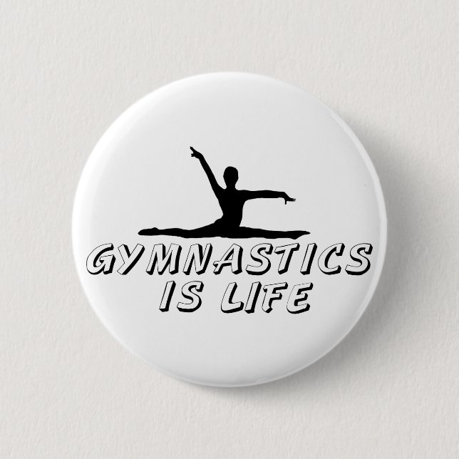 Gymnastics is Life 2 Inch Round Button (Front)