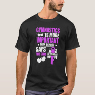 Gymnastics Is More Important Gymnast Sports Graph T-Shirt