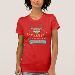 Gymnastics is my Favorite Reindeer Game Christmas T-Shirt