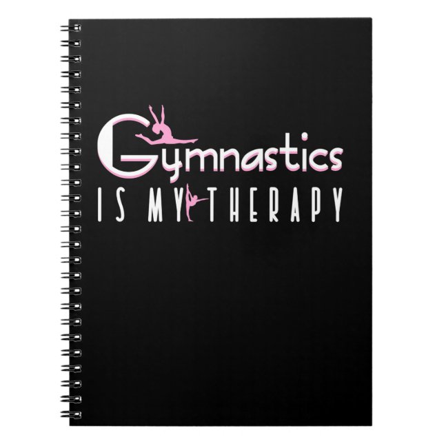 Gymnastics Is My Therapy Notebook (Front)