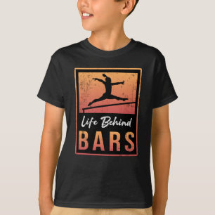 Gymnastics Life Behind Bars Acrobat Retro Gymnast T-Shirt