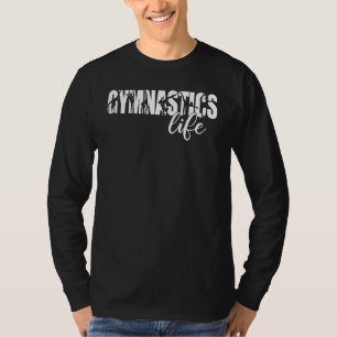 Gymnastics Life Perfect Score 10 Love Gymnastics T-Shirt