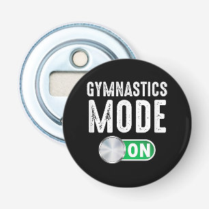 Gymnastics Mode On Cool Gymnast Athlete Bottle Opener