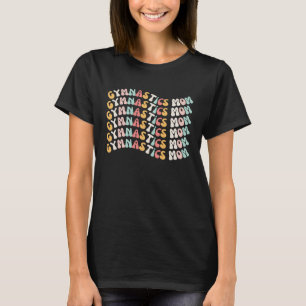 Gymnastics mom groovy mother of gymnast mother s d T-Shirt