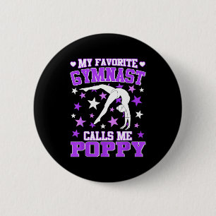 Gymnastics My Favorite Gymnast Calls Me Ppy 2 Inch Round Button
