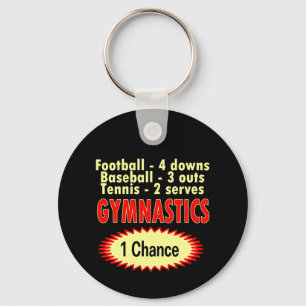 Gymnastics One Chance 1 side Keychain