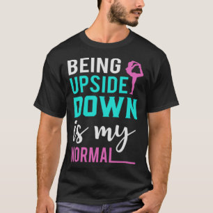 Gymnastics Upside Down Is My Normal Girls Women T-Shirt
