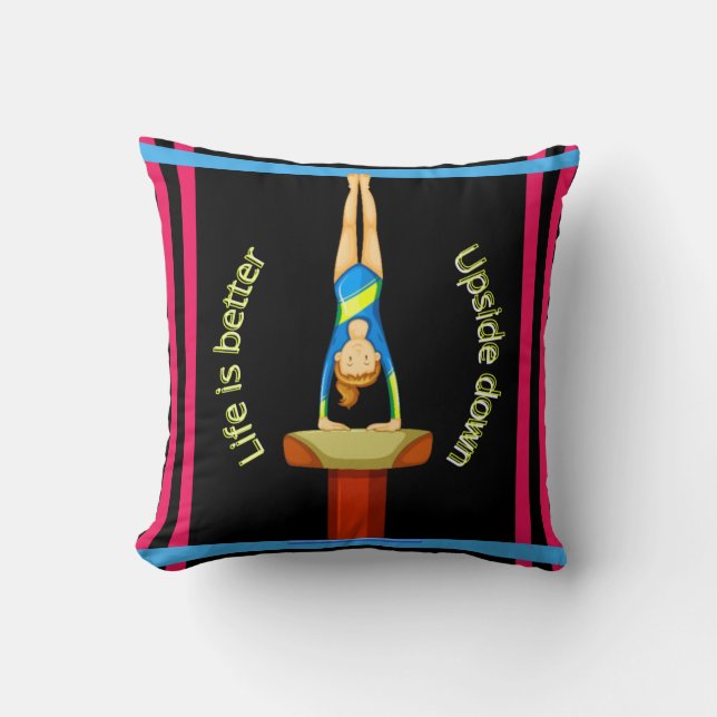 Gymnastics Vault Life Is Better Upside Down Neon Throw Pillow (Front)