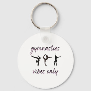 Gymnastics Vibes Only Tumbling Dancing Athlete Keychain