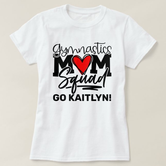 Gymnastique personnalisée Maman Squad T-shirt (Design devant)