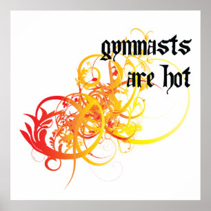 Gymnasts Are Hot Poster
