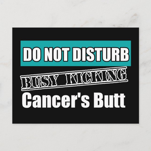 Gynecologic Cancer Do Not Disturb Kicking Butt Postcard (Front)