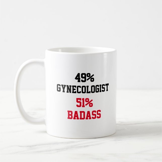 Gynecologist Badass Coffee Mug (Left)