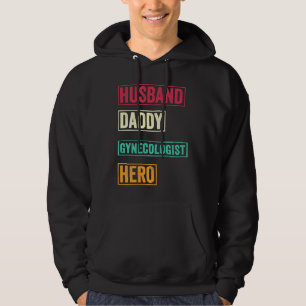 Gynecologist Dad    Father's Day Hoodie