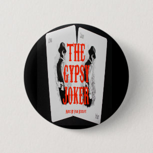 Gypsy Joker badge 2 Inch Round Button
