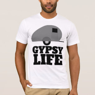 GYPSY LIFE CAMPER TRAILER T-SHIRTS