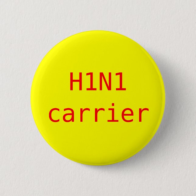H1N1 carrier 2 Inch Round Button (Front)