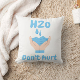 h2o don't hurt throw pillow