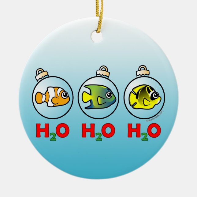 H2O! H2O! H2O! CERAMIC ORNAMENT (Front)