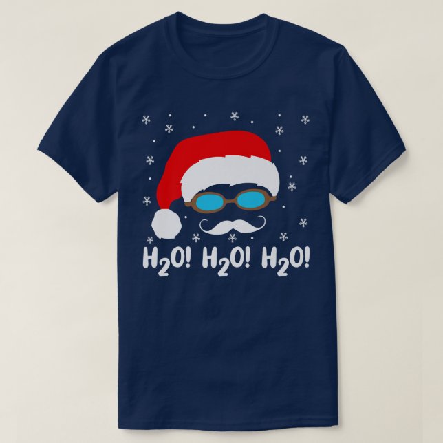 H2o H2o H2o Santa Claus Swimming Pool Christmas Sw T-Shirt (Design Front)