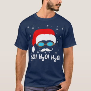 H2o H2o H2o Santa Claus Swimming Pool Christmas Sw T-Shirt