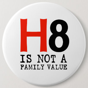 H8 is not a family value 6 inch round button