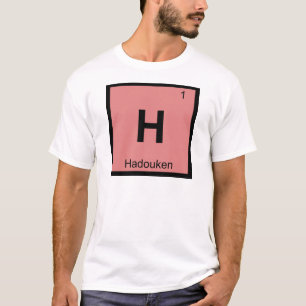 H - Hadouken Meme Chemistry Periodic Table Symbol T-Shirt